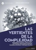 Las vertientes de la complejidad (eBook, PDF)