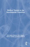 Welfare Trends in the Scandinavian Countries (eBook, PDF) Welfare Trends in the Scandinavian Countries (eBook, PDF)