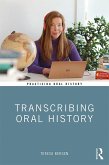 Transcribing Oral History (eBook, PDF)