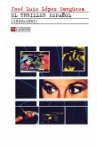 El thriller español (1969-19836) (eBook, ePUB)