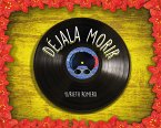 Déjala morir (eBook, PDF)