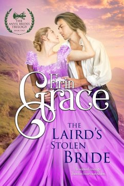 Cover The Laird's Stolen Bride (The Anvil Brides Trilogy, #2) (eBook, ePUB)