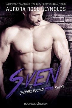 Underground Kings: Sven (eBook, ePUB) - Reynolds, Aurora Rose
