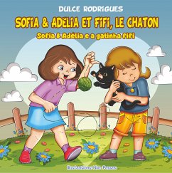 Sofia & Adélia et Fifi, le chaton (eBook, ePUB) - Rodrigues, Dulce
