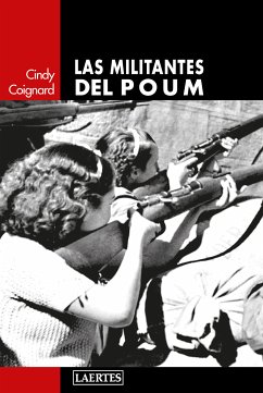 Las militantes del POUM (eBook, ePUB) - Coignard, Cindy