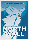 North Wall (eBook, ePUB)