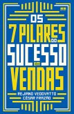 Os 7 pilares do sucesso em vendas (eBook, ePUB)