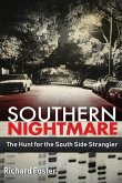 Southern Nightmare: The Hunt for The South Side Strangler