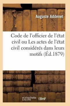 Code de l'Officier de l'État Civil Ou Les Actes de l'État Civil - Addenet-A