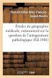 Études de Géographie Médicale,... - Bild 1