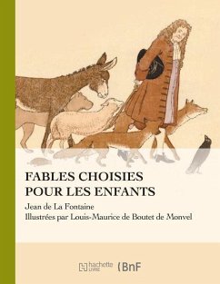 La Fontaine - Fables Choisies Pour Les Enfants - De La Fontaine, Jean