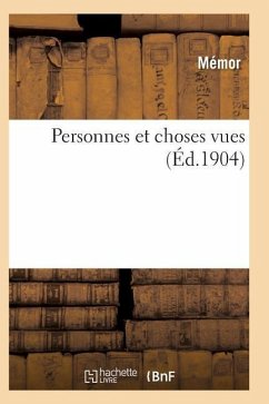 Personnes Et Choses Vues - Memor