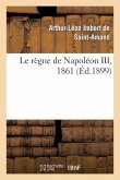 Le Règne de Napoléon III, 1861