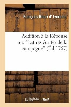 Addition À La Réponse Aux Lettres Écrites de la Campagne - Ivernois, François-Henri D'
