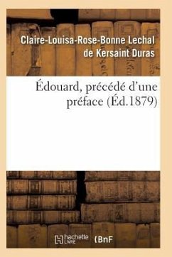 Édouard, Précédé d'Une Préface - Duras-C-L-R-B