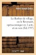 Le Barbier de Village, Ou Le Revenant,... - Bild 1