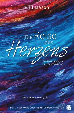 Die Reise des Herzens (eBook, ePUB) - Mason, Phil