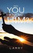 DO YOU KNOW HIM? (eBook, ePUB) - Bild 1
