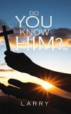 DO YOU KNOW HIM? (eBook, ePUB)