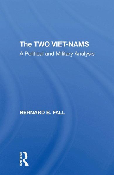 The Two Vietnams (eBook, PDF) The Two Vietnams (eBook, PDF)
