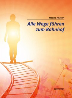 Cover Alle Wege führen zum Bahnhof (eBook, PDF)