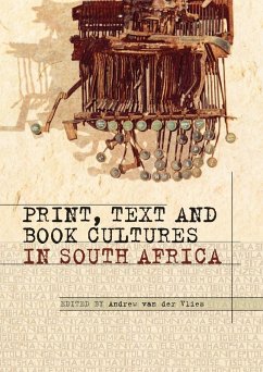 Print, Text and Book Cultures in South Africa (eBook, ePUB) - Vlies, Andrew van der