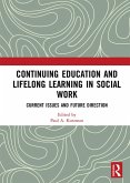 Continuing Education and Lifelong Learning in Social Work (eBook, ePUB)