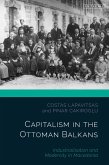 Capitalism in the Ottoman Balkans (eBook, PDF)