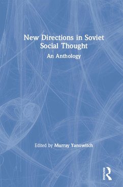 New Directions in Soviet Social Thought: An Anthology (eBook, PDF) - Yanowitch, Murray; Schultz, A.; Vale, M.