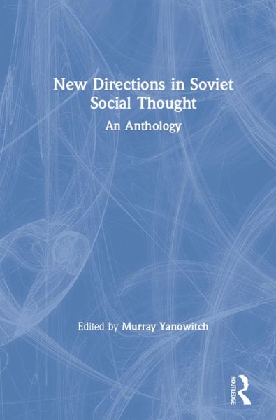 New Directions in Soviet Social Thought: An Anthology (eBook, PDF)