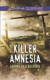 Killer Amnesia (Mills & Boon Love Inspired Suspense) (eBook, ePUB)