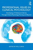 Professional Issues in Clinical Psychology (eBook, ePUB) Professional Issues in Clinical Psychology (eBook, ePUB)