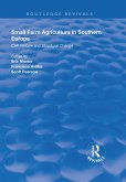 Small Farm Agriculture in Southern Europe (eBook, ePUB)