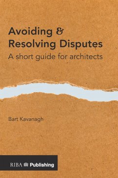 Avoiding and Resolving Disputes (eBook, ePUB) - Kavanagh, Bart