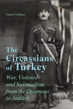 The Circassians of Turkey (eBook, PDF) - Yelbasi, Caner