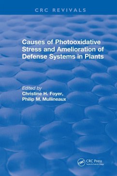 Cover Causes of Photooxidative Stress and Amelioration of Defense Systems in Plants (eBook, PDF)