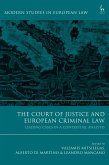 The Court of Justice and European Criminal Law (eBook, PDF)