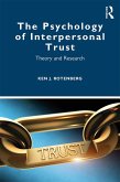 The Psychology of Interpersonal Trust (eBook, PDF)