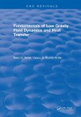 Fundamentals of Low Gravity Fluid Dynamics and Heat Transfer (eBook, PDF)