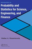 Introduction to Probability and Statistics for Science, Engineering, and Finance (eBook, PDF)