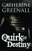 A Quirk of Destiny - The Preview (eBook, ePUB) A Quirk of Destiny - The Preview (eBook, ePUB)
