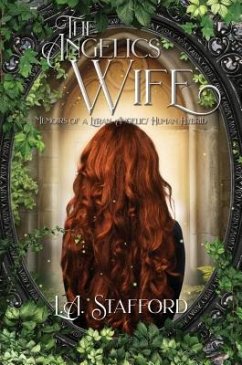 The Angelics Wife (eBook, ePUB) - Stafford, L. A.