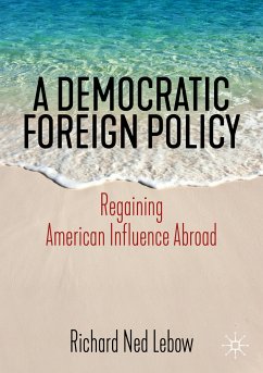 A Democratic Foreign Policy (eBook, PDF) - Lebow, Richard Ned