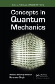 Concepts in Quantum Mechanics (eBook, PDF) Concepts in Quantum Mechanics (eBook, PDF)