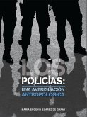 Los policías: una averiguación antropológica (eBook, PDF)