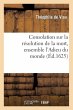 Consolation Sur La Résolution de la... - Bild 1