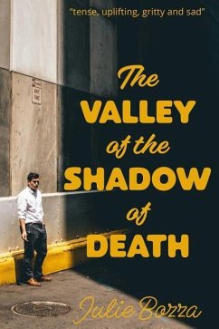 The Valley of the Shadow of Death - Bozza, Julie