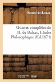 Oeuvres Complètes de H. de Balzac. Etudes Philosophiques Et Etudes Analytique. Catherine de Médicis