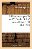 Publication Du Pouillé de 1772 Et Du Stilus (Incunable) de 1499