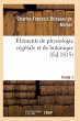 Éléments de Physiologie Végétale Et... - Bild 1